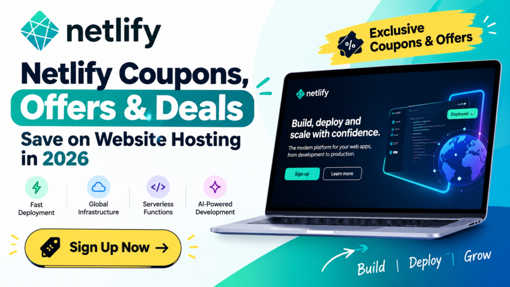 Netlify Coupons, Offers, Discounts & Deals: Save on Website Hosting in 2026